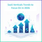 SaaS Verticals Trends